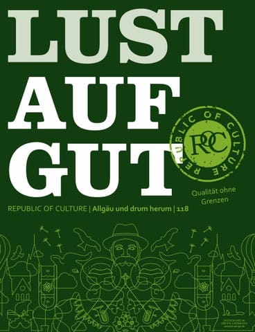 LUST AUF GUT Magazin | Allgäu Nr. 118