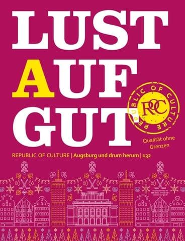 LUST AUF GUT Magazin | Augsburg Nr. 132