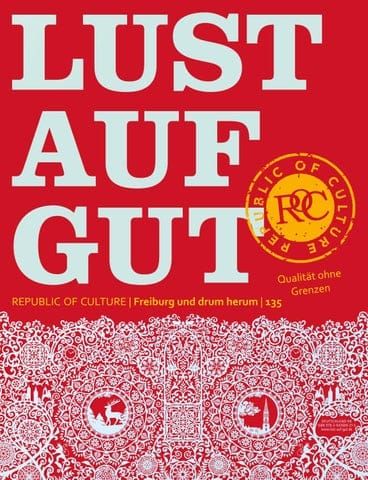 LUST AUF GUT Magazin | Freiburg Nr. 135