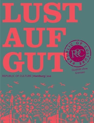 LUST AUF GUT Magazin Hamburg Nr. 212 18 LUST AUF GUT Magazin | Hamburg Nr. 212
