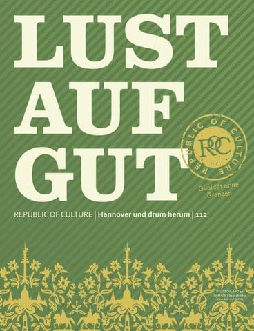 LUST AUF GUT Magazin Hannover Nr. 112 28 LUST AUF GUT Magazin | Hannover Nr. 112