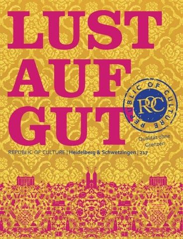 LUST AUF GUT Magazin | Heidelberg & Schwetzingen Nr. 217