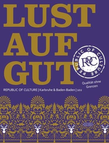 LUST AUF GUT Magazin | Karlsruhe & Baden-Baden Nr. 102