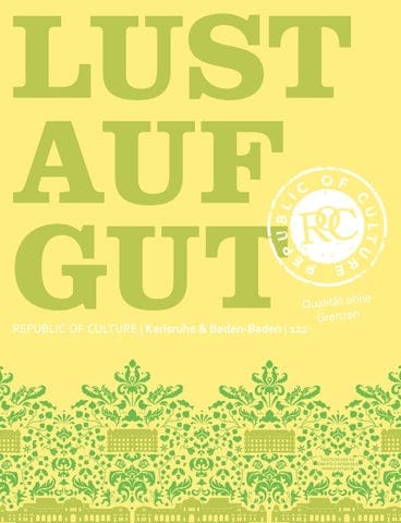 LUST AUF GUT Magazin | Karlsruhe & Baden-Baden Nr. 122