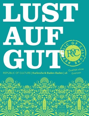 LUST AUF GUT Magazin | Karlsruhe & Baden-Baden Nr. 16