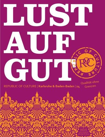 LUST AUF GUT Magazin | Karlsruhe & Baden-Baden Nr. 24