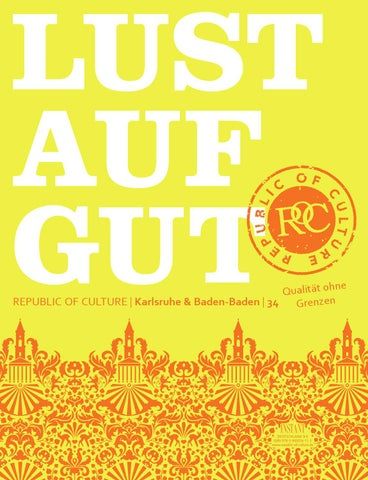 LUST AUF GUT Magazin | Karlsruhe & Baden-Baden Nr. 34