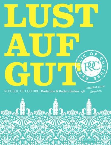 LUST AUF GUT Magazin | Karlsruhe & Baden-Baden Nr. 48