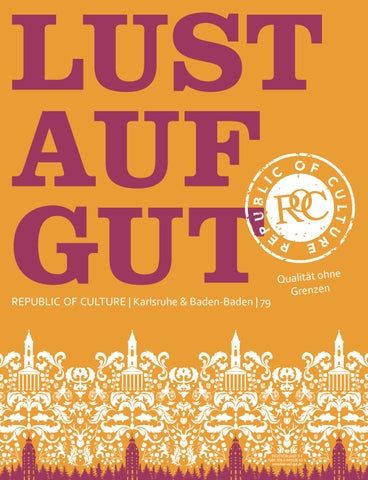 LUST AUF GUT Magazin | Karlsruhe & Baden-Baden Nr. 79