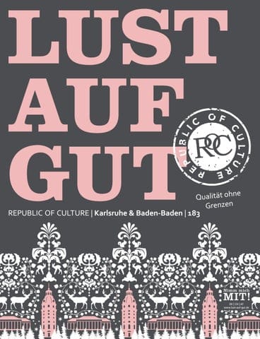 LUST AUF GUT Magazin | Karlsruhe & Baden-Baden Nr. 183