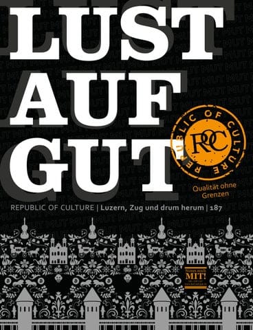 LUST AUF GUT Magazin | Luzern Nr. 187