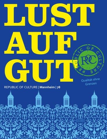 LUST AUF GUT Magazin | Mannheim Nr. 78