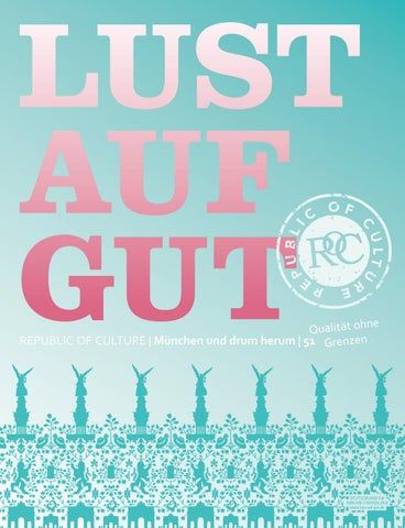 LUST AUF GUT Magazin | München Nr. 51
