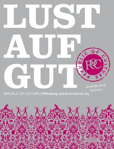 LUST AUF GUT Magazin Offenburg Nr. 64 24 LUST AUF GUT Magazin | Offenburg Nr. 64