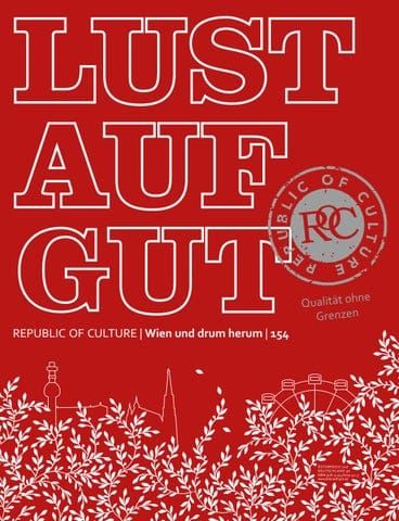 LUST AUF GUT Magazin Wien Nr. 154 46 LUST AUF GUT Magazin | Wien Nr. 154