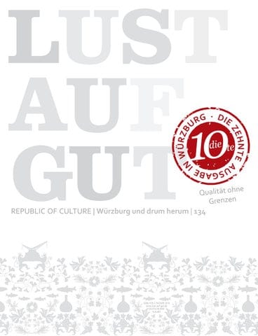 LUST AUF GUT Magazin | Würzburg Nr. 134