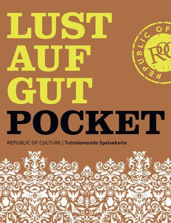 LUST AUF GUT Pocket | Tuttolomondo Speisekarte | 2019