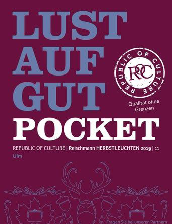 LUST AUF GUT Pocket | Reischmann HERBSTLEUCHTEN 2019 | Ulm