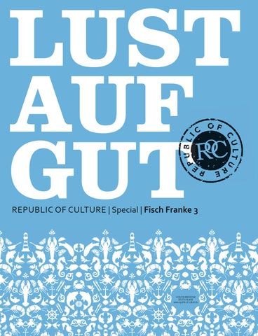 LUST AUF GUT Magazin | Special: Fisch Franke Nr. 3