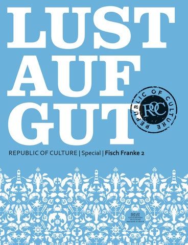 LUST AUF GUT Magazin | Special: Fisch Franke Nr. 2