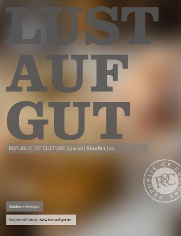 LUST AUF GUT Magazin | Magazin im Magazin Special: Staufen 2