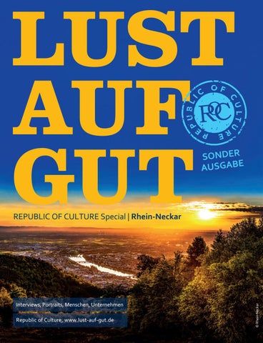 LUST AUF GUT Magazin | Special: Rhein-Neckar