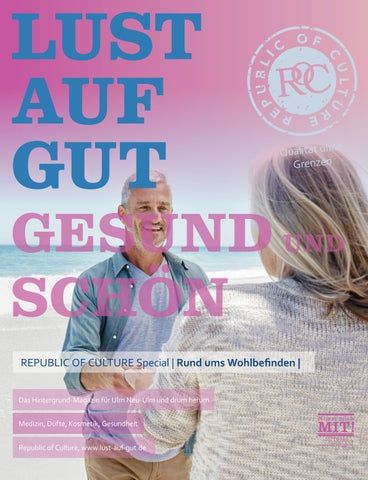 LUST AUF GUT Magazin | Magazin im Magazin | Special: Rund ums Wohlbefinden