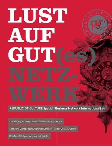 LUST AUF GUTes NETZWERK Special Freiburg Nr. 40