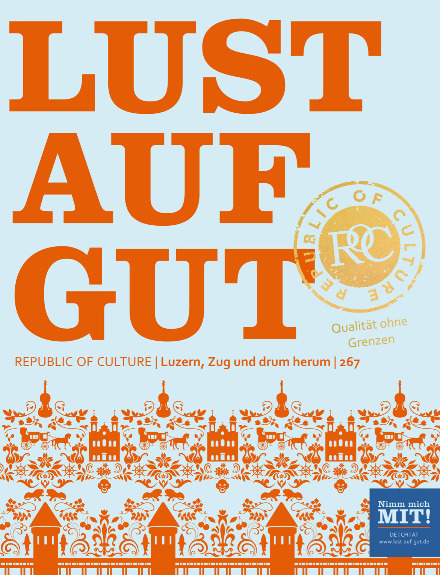 LUST AUF GUT Magazin Luzern Nr. 267